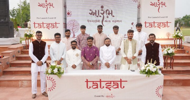 મહેસાણામાં ‘તત્સત્ ગરબા’ના પ્રી-લોન્ચ ઇવેન્ટ ‘આરંભ’ નું આયોજન કરાયું : આ વખતે મહેસાણામાં  માણવા મળશે ગ્રાન્ડ ગરબા મહોત્સવ
